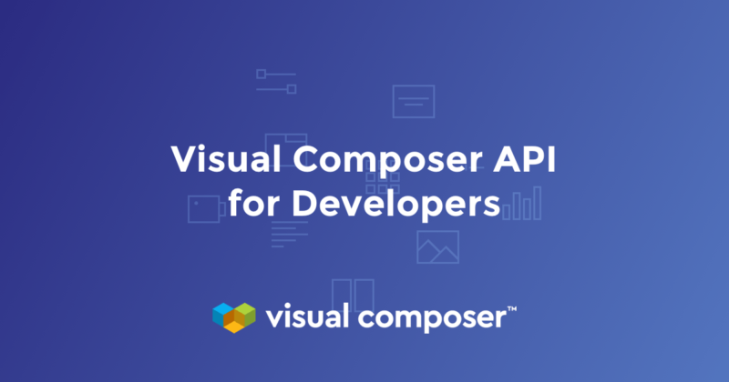 visual composer api for developers 1